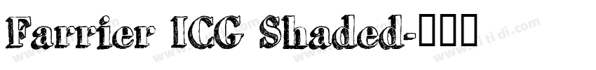 Farrier ICG Shaded字体转换